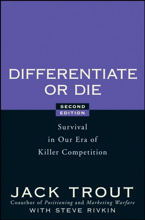 Cover of the book Differentiate or Die by Jack Trout, Steve Rivkin, Wiley