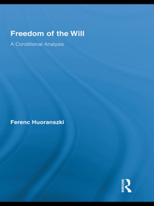 Cover of the book Freedom of the Will by Ferenc Huoranszki, Taylor and Francis