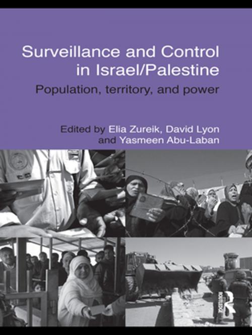 Cover of the book Surveillance and Control in Israel/Palestine by , Taylor and Francis