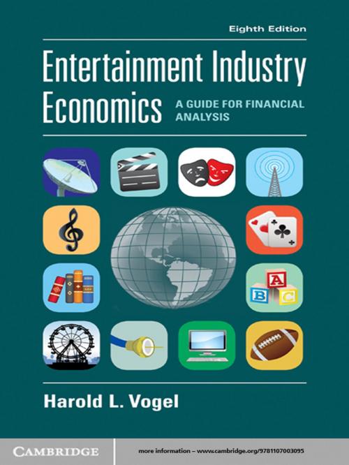 Cover of the book Entertainment Industry Economics by Harold L. Vogel, Cambridge University Press