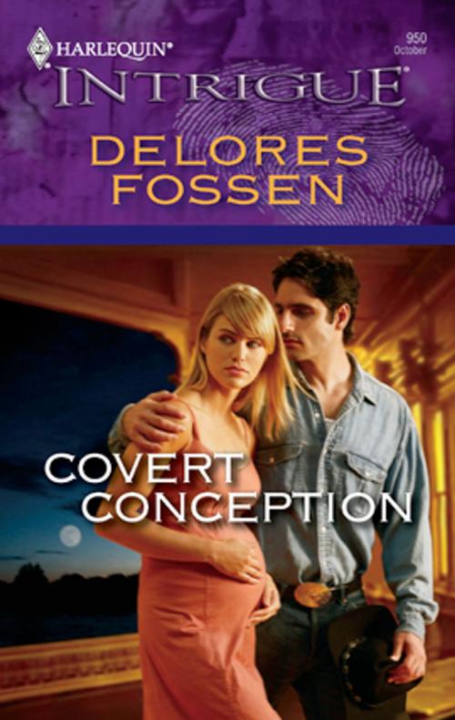 Cover of the book Covert Conception by Delores Fossen, Harlequin