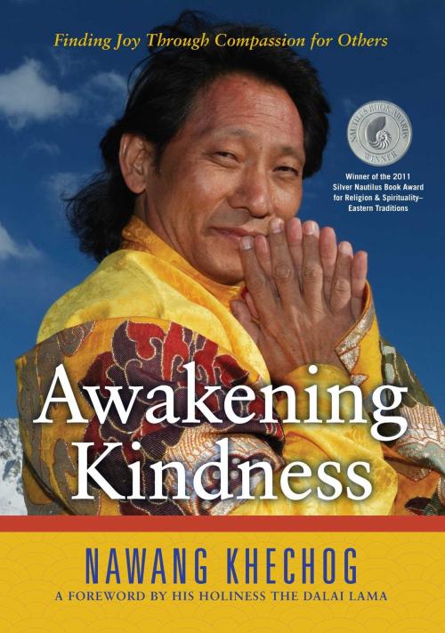 Cover of the book Awakening Kindness by Nawang Khechog, Atria Books/Beyond Words