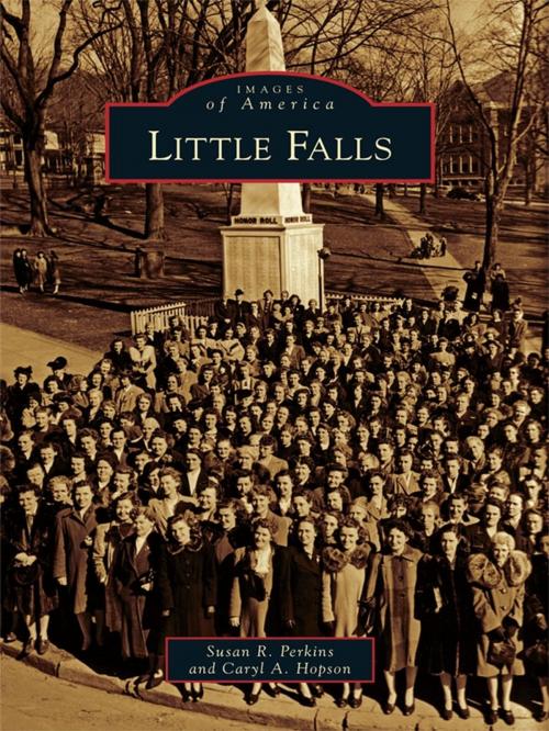 Cover of the book Little Falls by Susan R. Perkins, Caryl A. Hopson, Arcadia Publishing Inc.