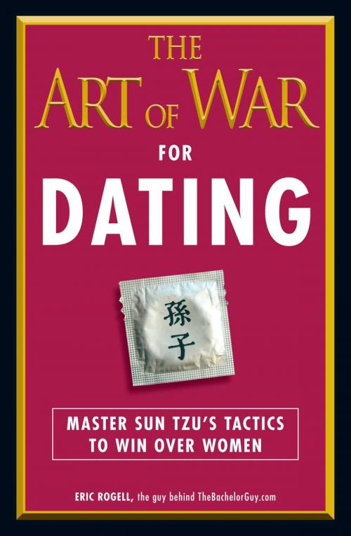 Cover of the book The Art of War for Dating by Eric Rogell, Adams Media