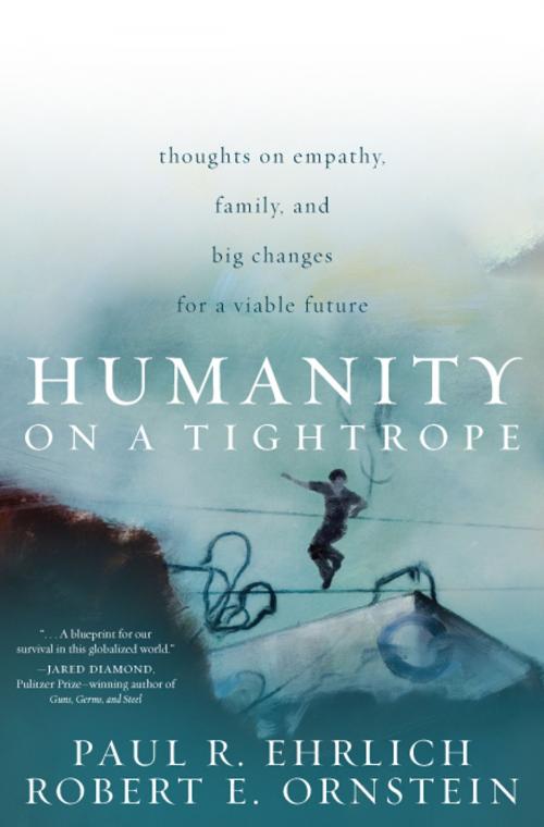 Cover of the book Humanity on a Tightrope by Paul R. Ehrlich, Robert E. Ornstein, Rowman & Littlefield Publishers