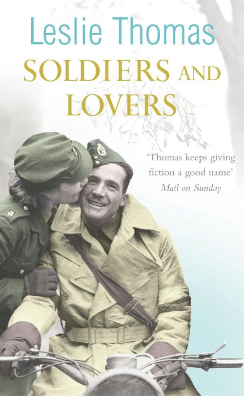 Cover of the book Soldiers and Lovers by Leslie Thomas, Random House