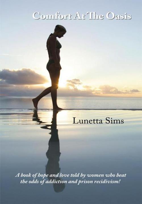 Cover of the book Comfort at the Oasis by Lunetta Sims, AuthorHouse