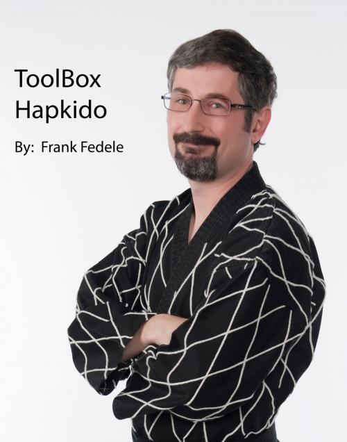 Cover of the book Tool Box Hapkido by Frank Fedele, Frank Fedele