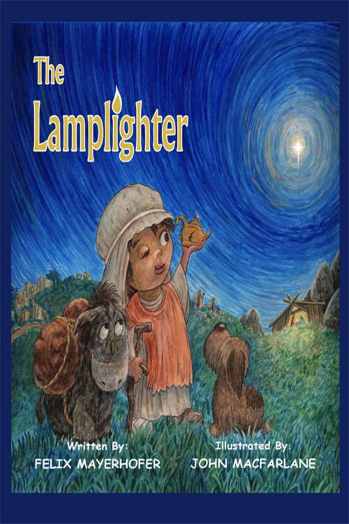 Cover of the book The Lamplighter by Felix Mayerhofer, Fideli Publishing, Inc.