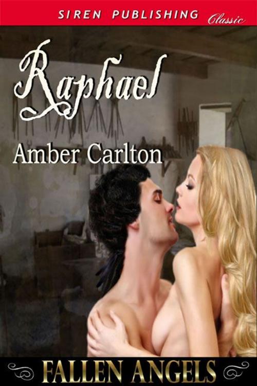 Cover of the book Raphael by Amber Carlton, Siren-BookStrand