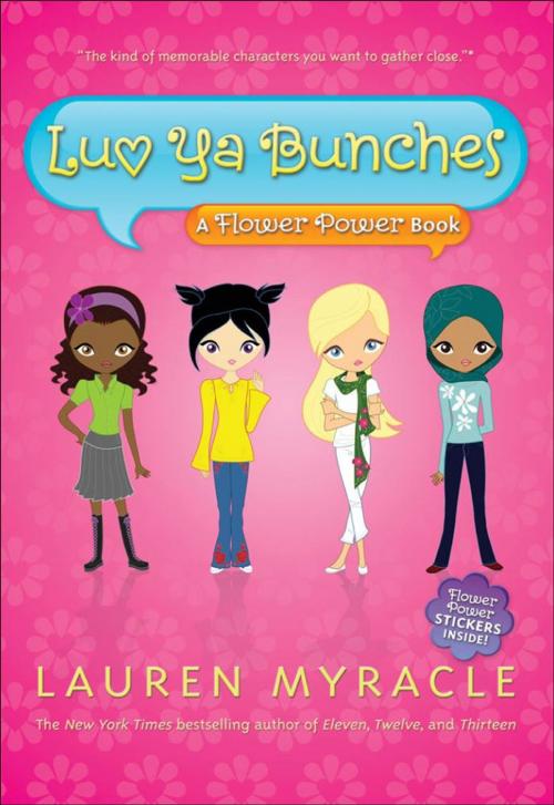 Cover of the book Luv Ya Bunches (A Flower Power Book #1) by Lauren Myracle, ABRAMS