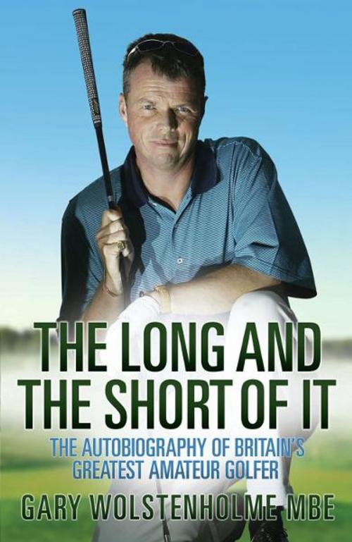 Cover of the book The Long and the Short of It by Gary Wolstenholme MBE, John Blake