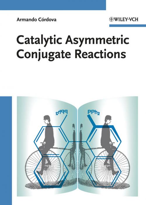 Cover of the book Catalytic Asymmetric Conjugate Reactions by , Wiley