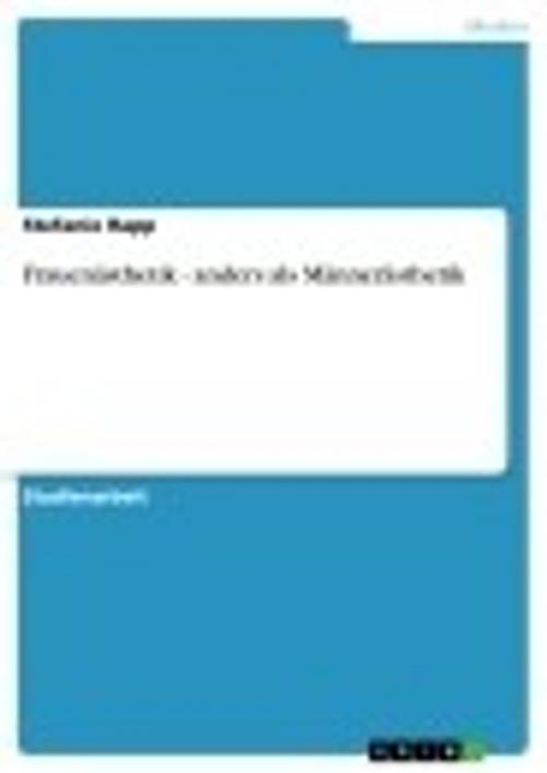 Cover of the book Frauenästhetik - anders als Männerästhetik by Stefanie Rapp, GRIN Verlag