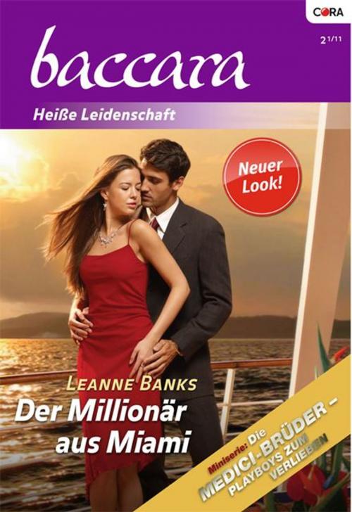 Cover of the book Der Millionär aus Miami by LEANNE BANKS, CORA Verlag