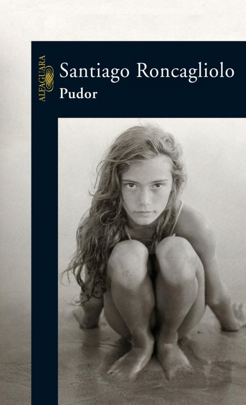 Cover of the book Pudor by Santiago Roncagliolo, Penguin Random House Grupo Editorial España