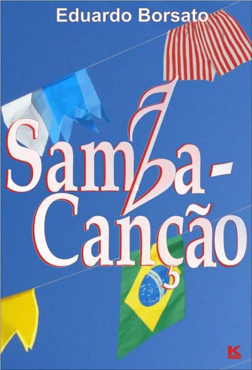 Cover of the book Samba-canção by Borsato, Eduardo, KBR