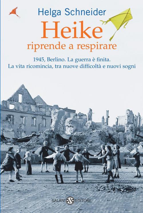 Cover of the book Heike riprende a respirare by Helga Schneider, Salani Editore