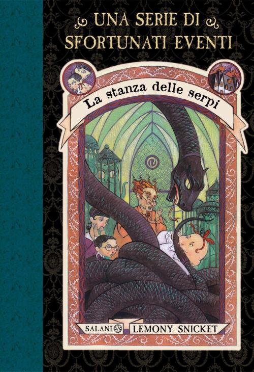 Cover of the book La stanza delle serpi by Lemony Snicket, Salani Editore