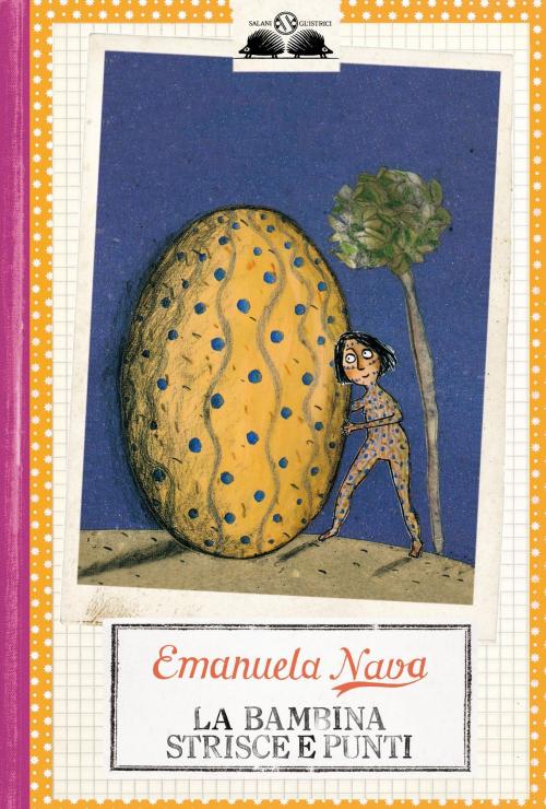 Cover of the book La bambina strisce e punti by Emanuela Nava, Salani Editore