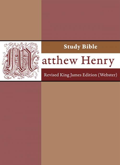 Cover of the book Matthew Henry Study Bible by Matthew Henry, Noah Webster, Importantia Publishing