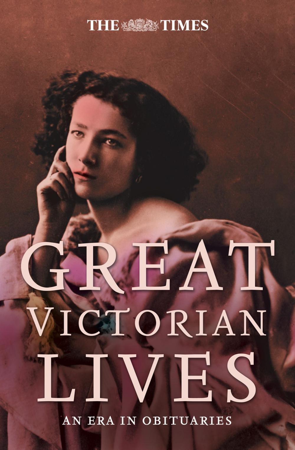 Big bigCover of The Times Great Victorian Lives