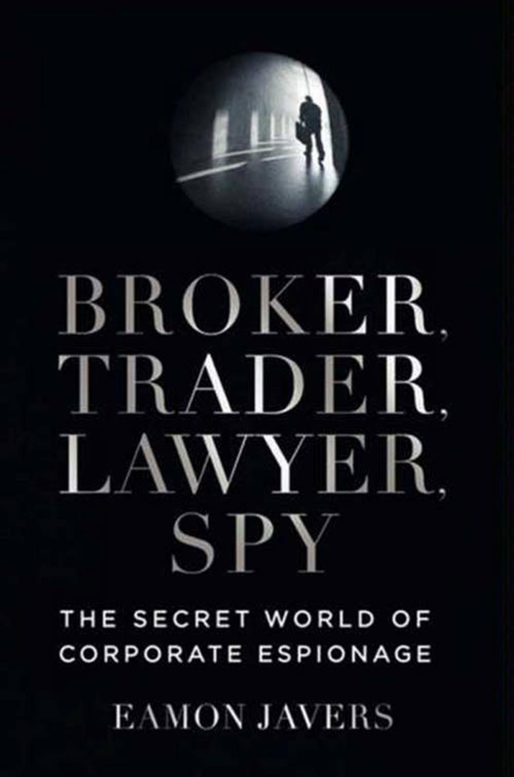 Big bigCover of Broker, Trader, Lawyer, Spy