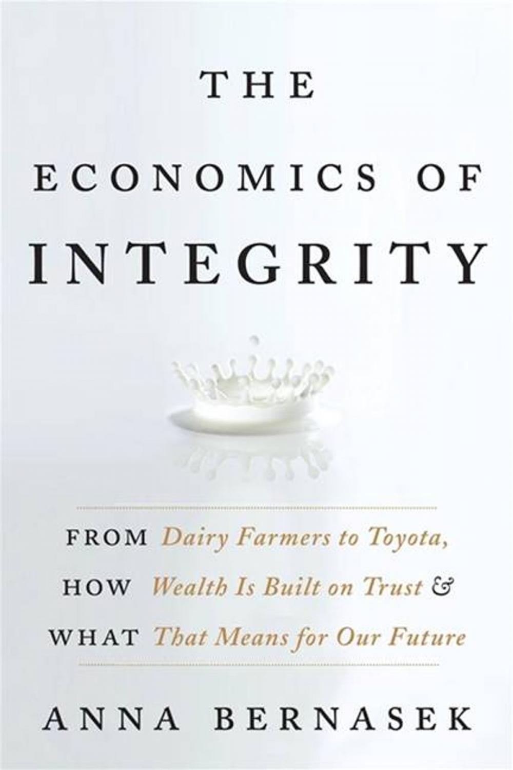 Big bigCover of The Economics of Integrity