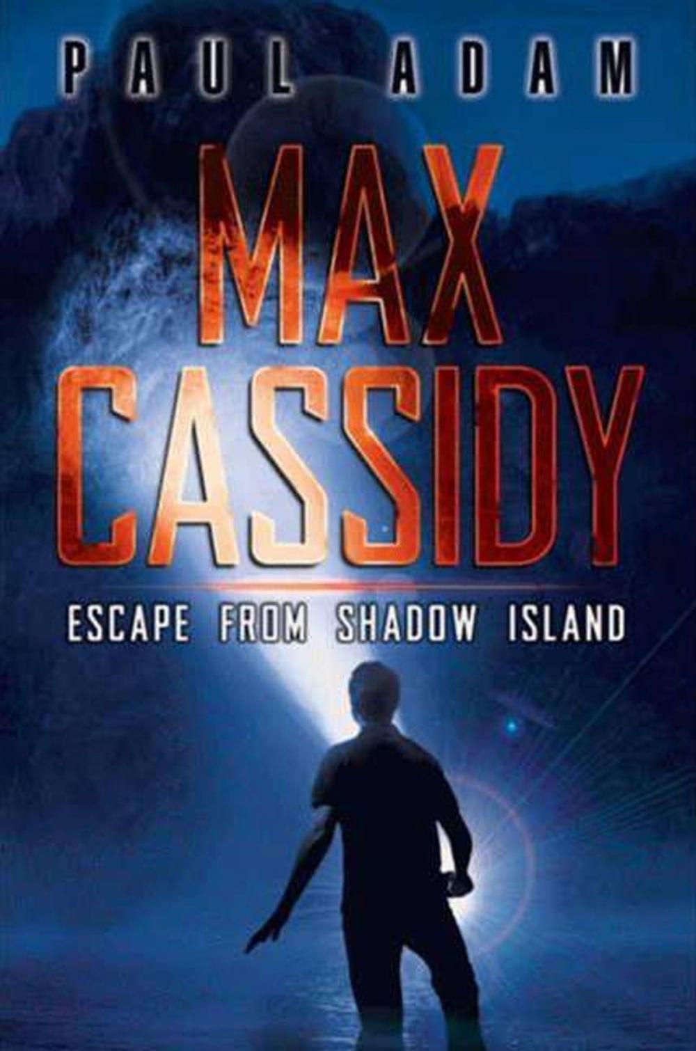 Big bigCover of Max Cassidy: Escape from Shadow Island