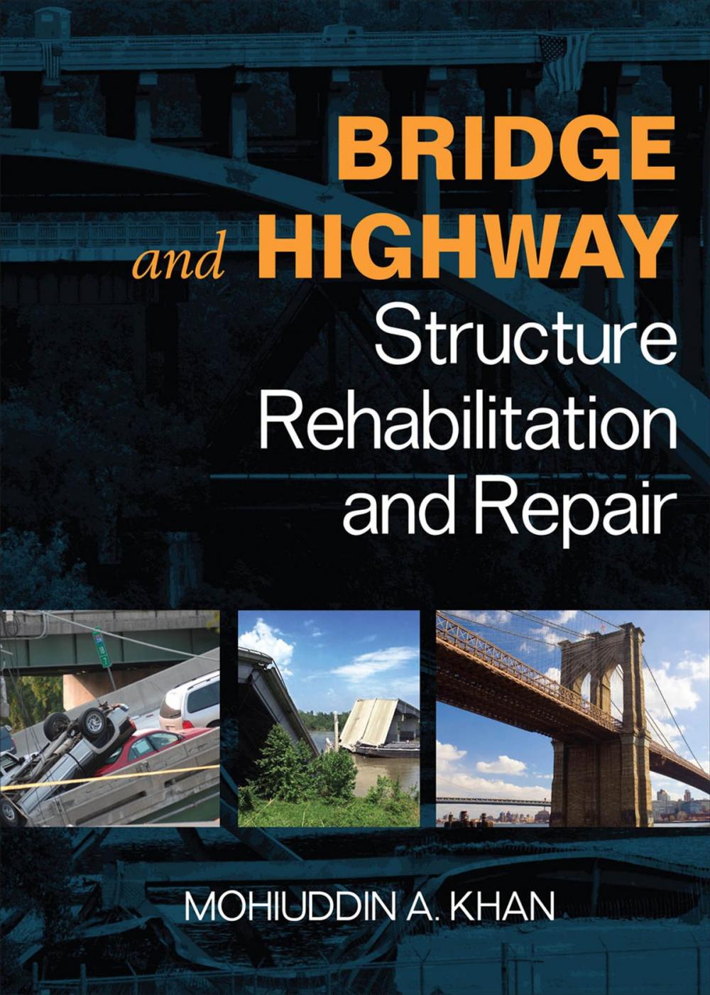 Big bigCover of Bridge and Highway Structure Rehabilitation and Repair