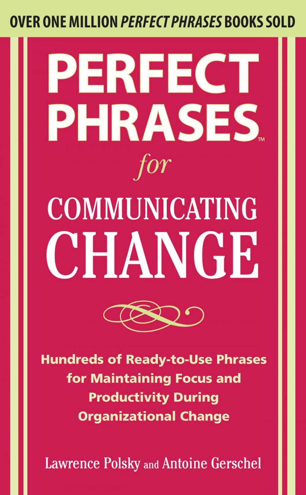 Big bigCover of Perfect Phrases for Communicating Change