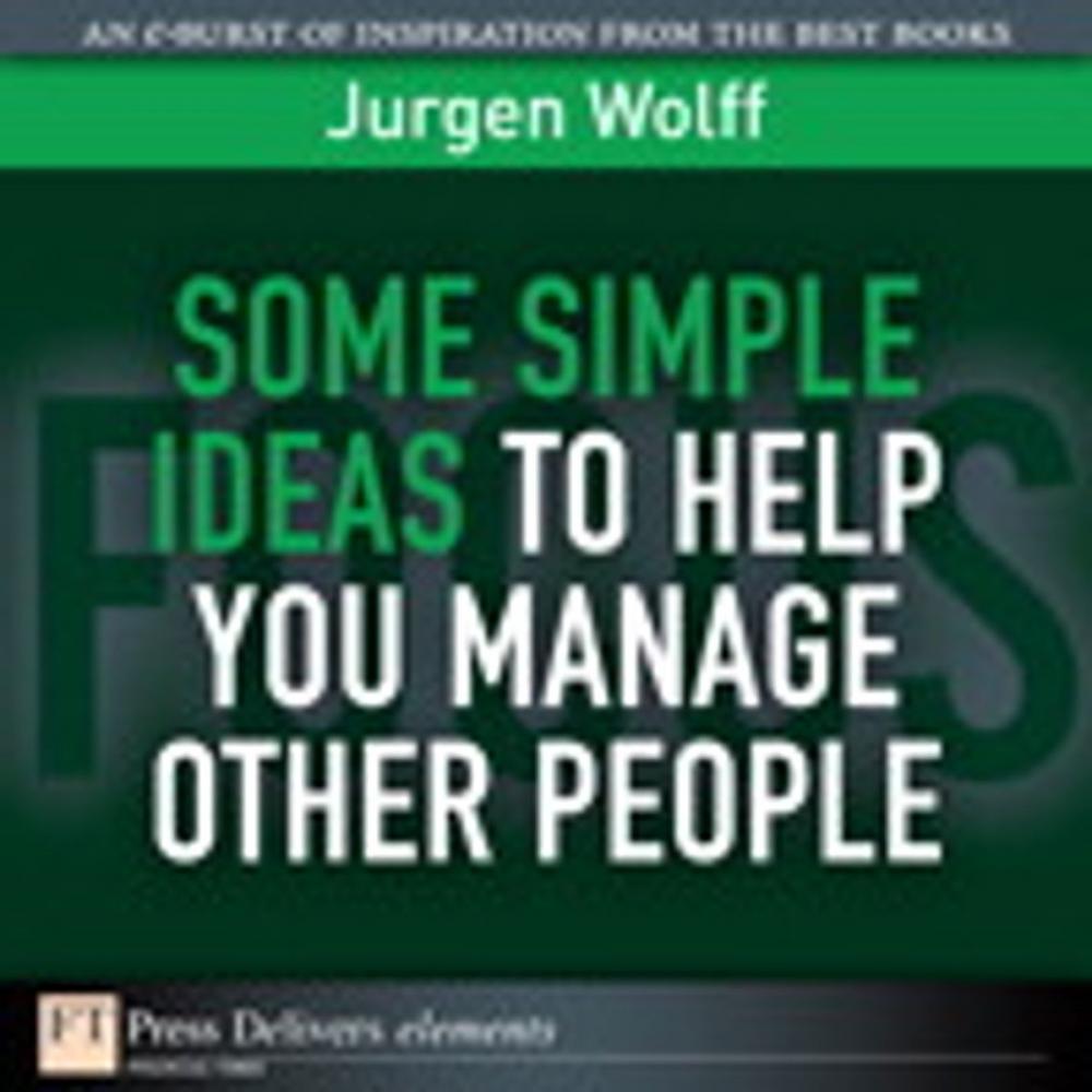 Big bigCover of Some Simple Ideas to Help You Manage Other People