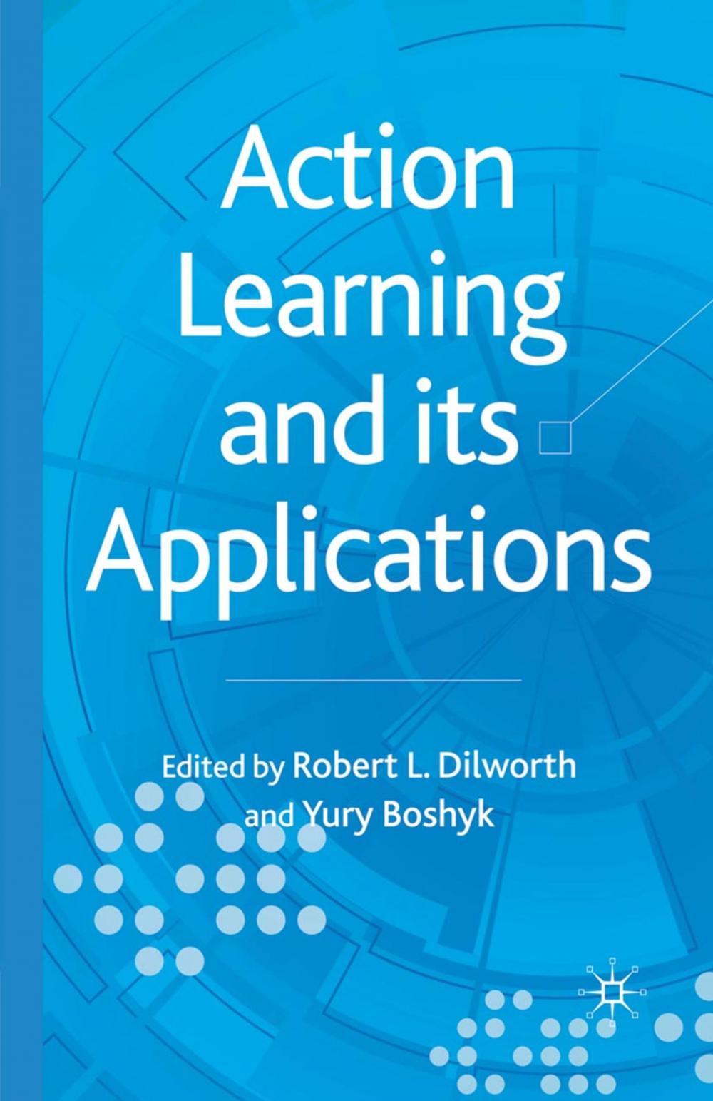 Big bigCover of Action Learning and its Applications