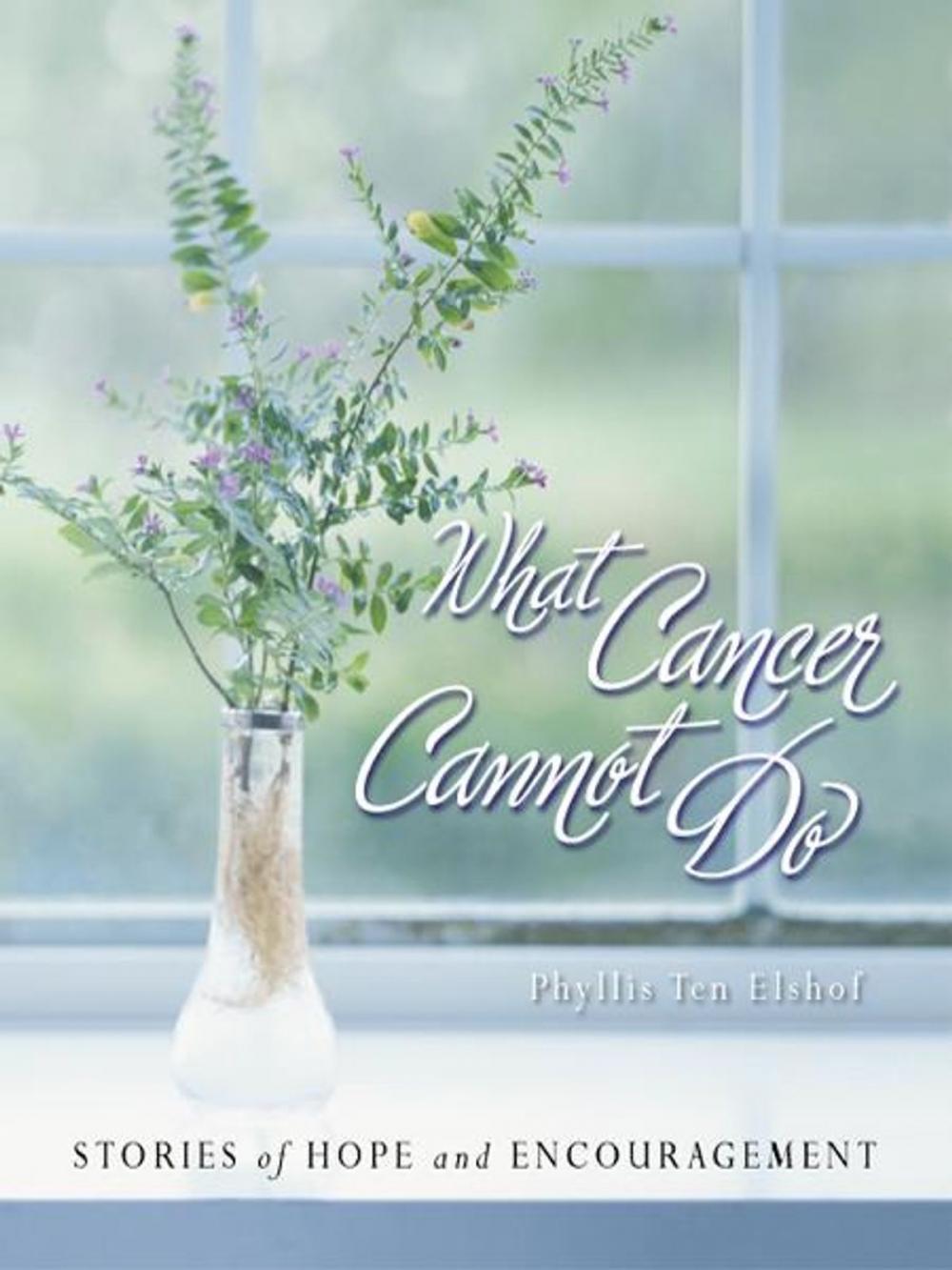 Big bigCover of What Cancer Cannot Do