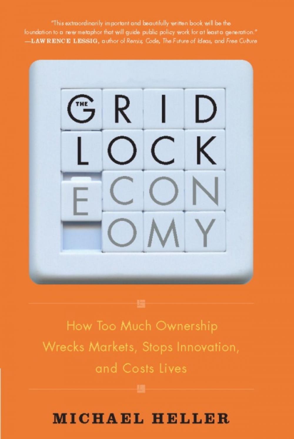 Big bigCover of The Gridlock Economy