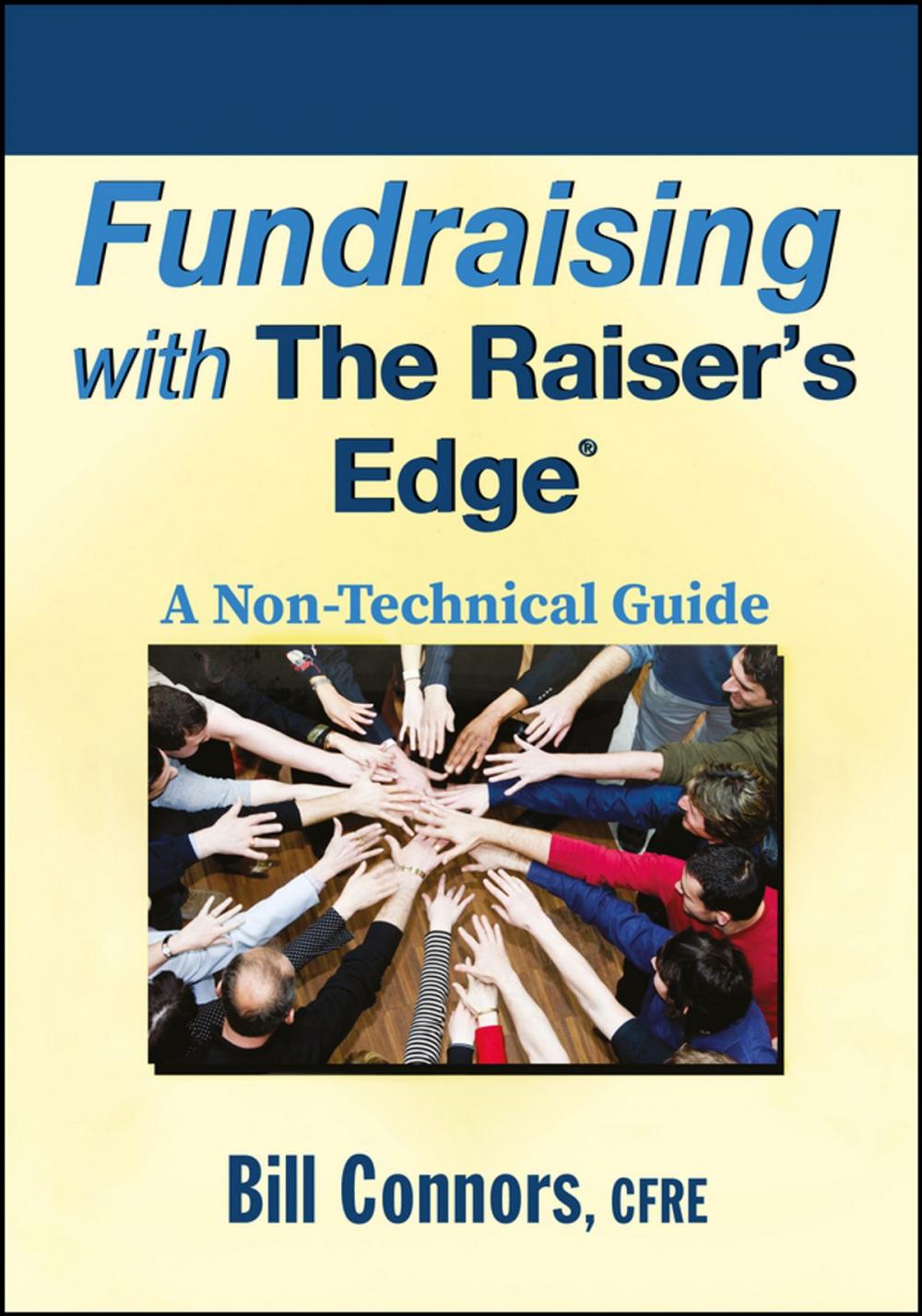 Big bigCover of Fundraising with The Raiser's Edge