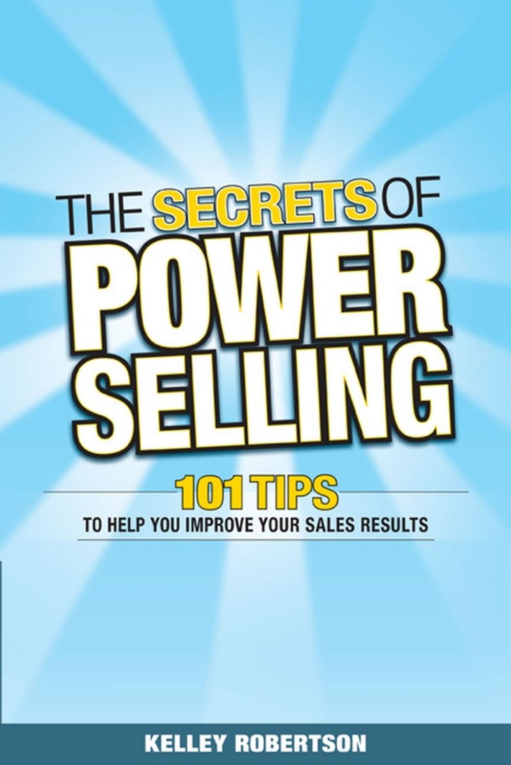 Big bigCover of The Secrets of Power Selling