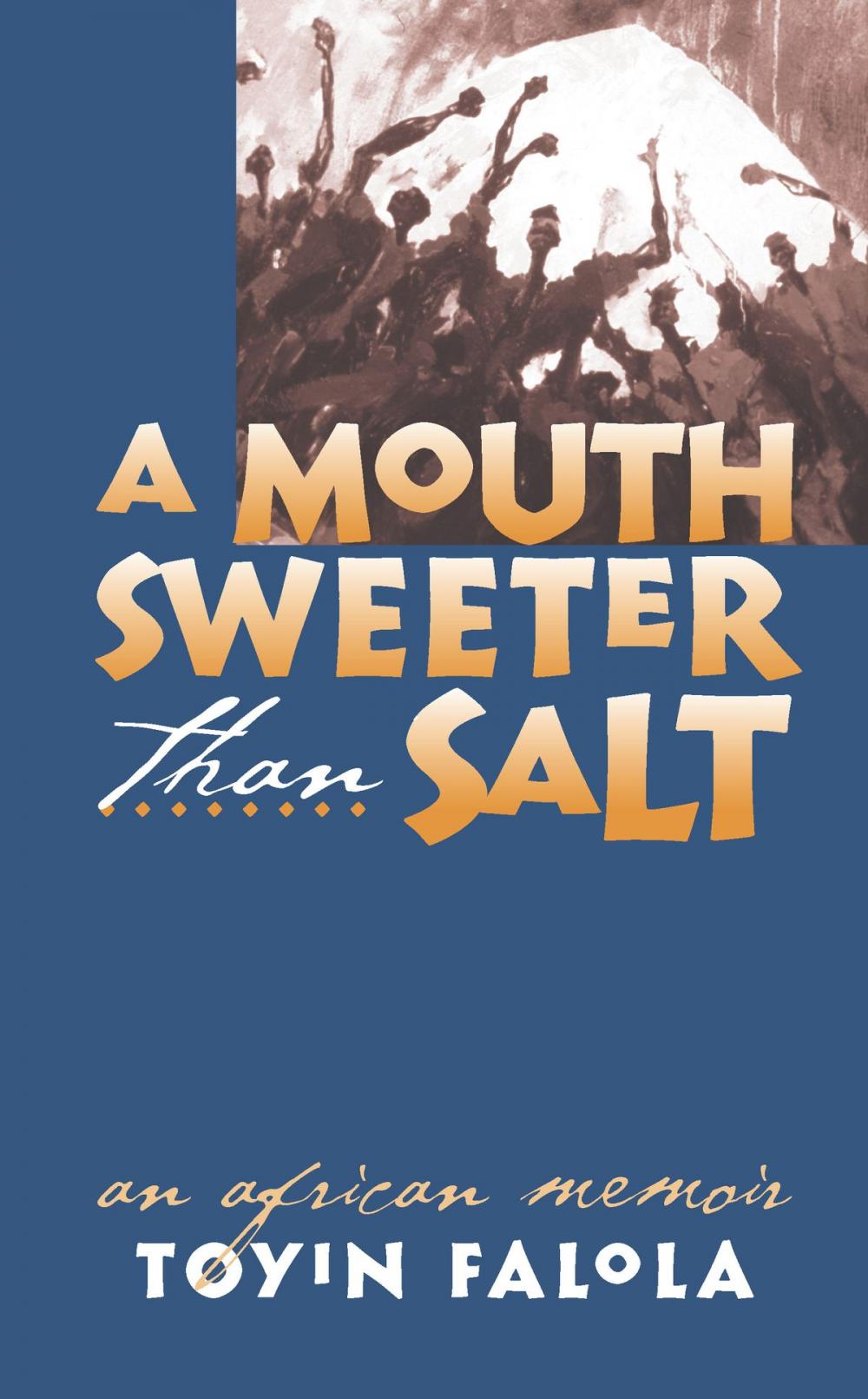 Big bigCover of A Mouth Sweeter Than Salt