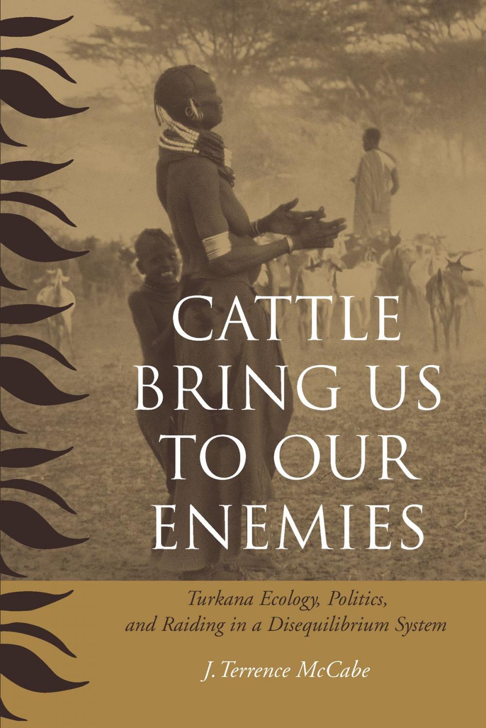 Big bigCover of Cattle Bring Us to Our Enemies