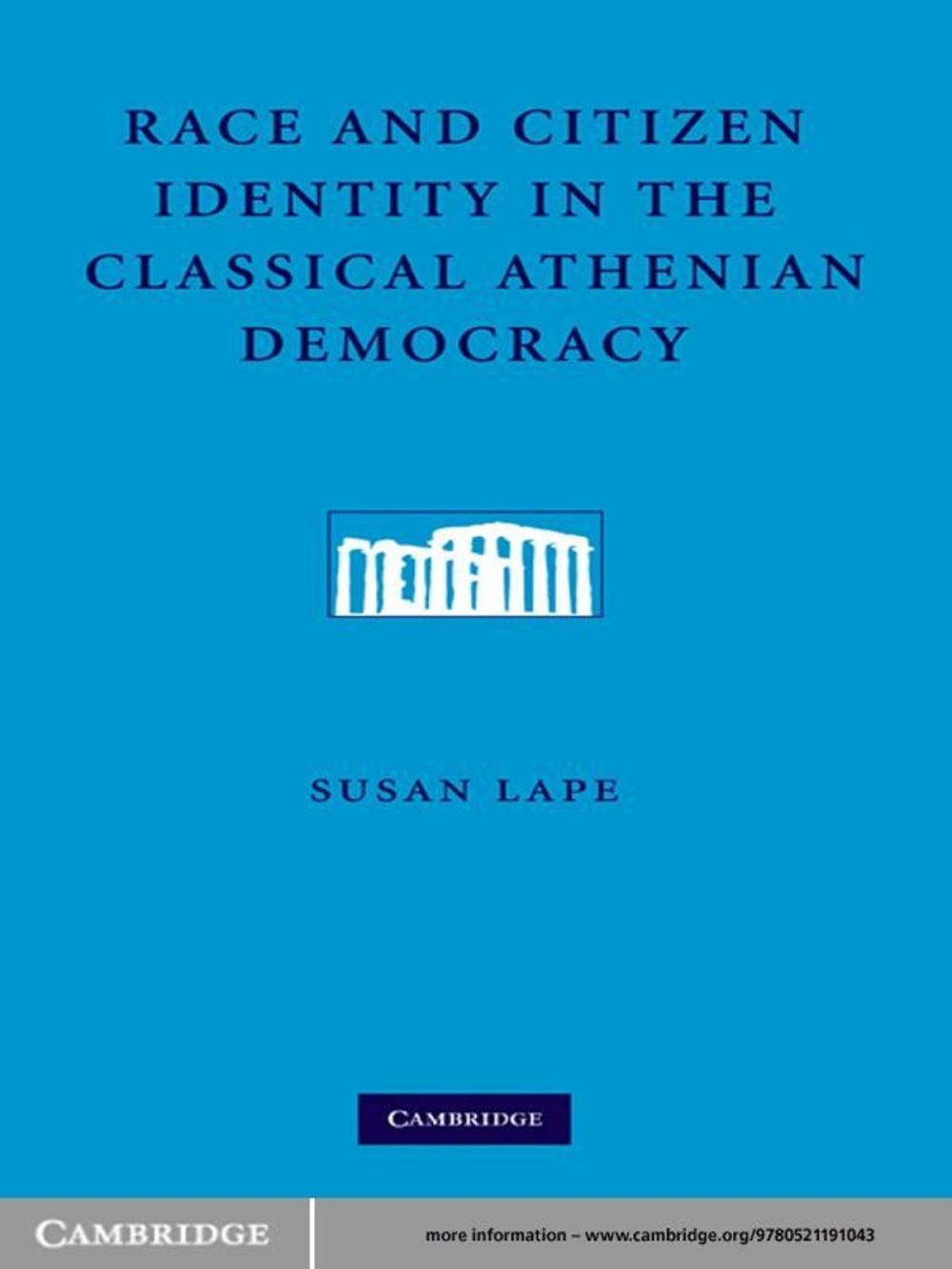 Big bigCover of Race and Citizen Identity in the Classical Athenian Democracy