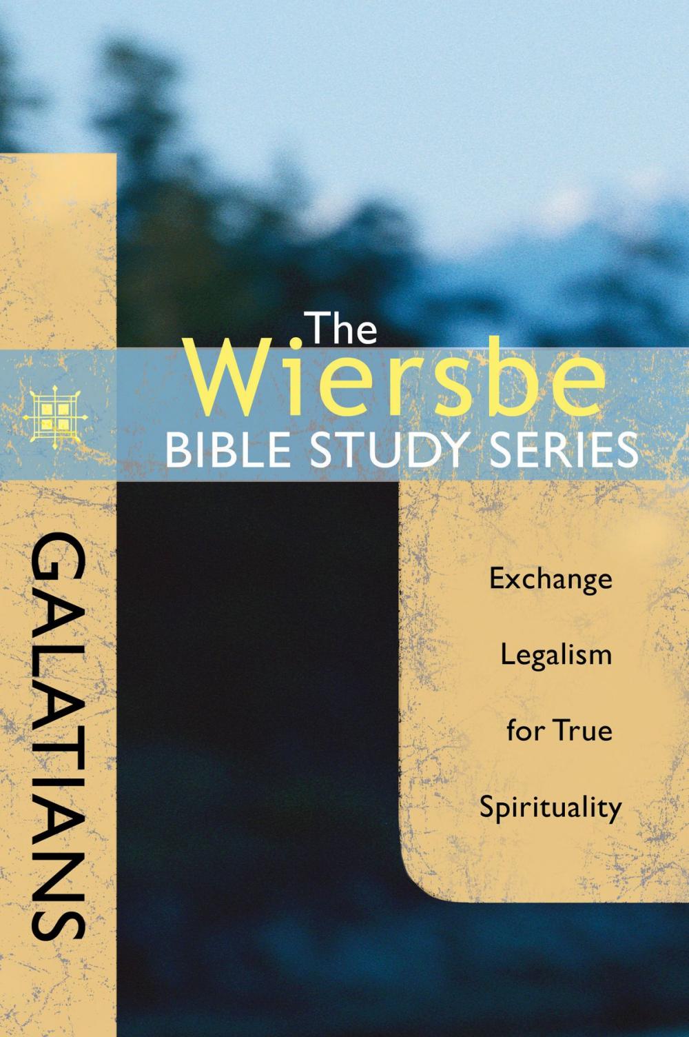 Big bigCover of The Wiersbe Bible Study Series: Galatians