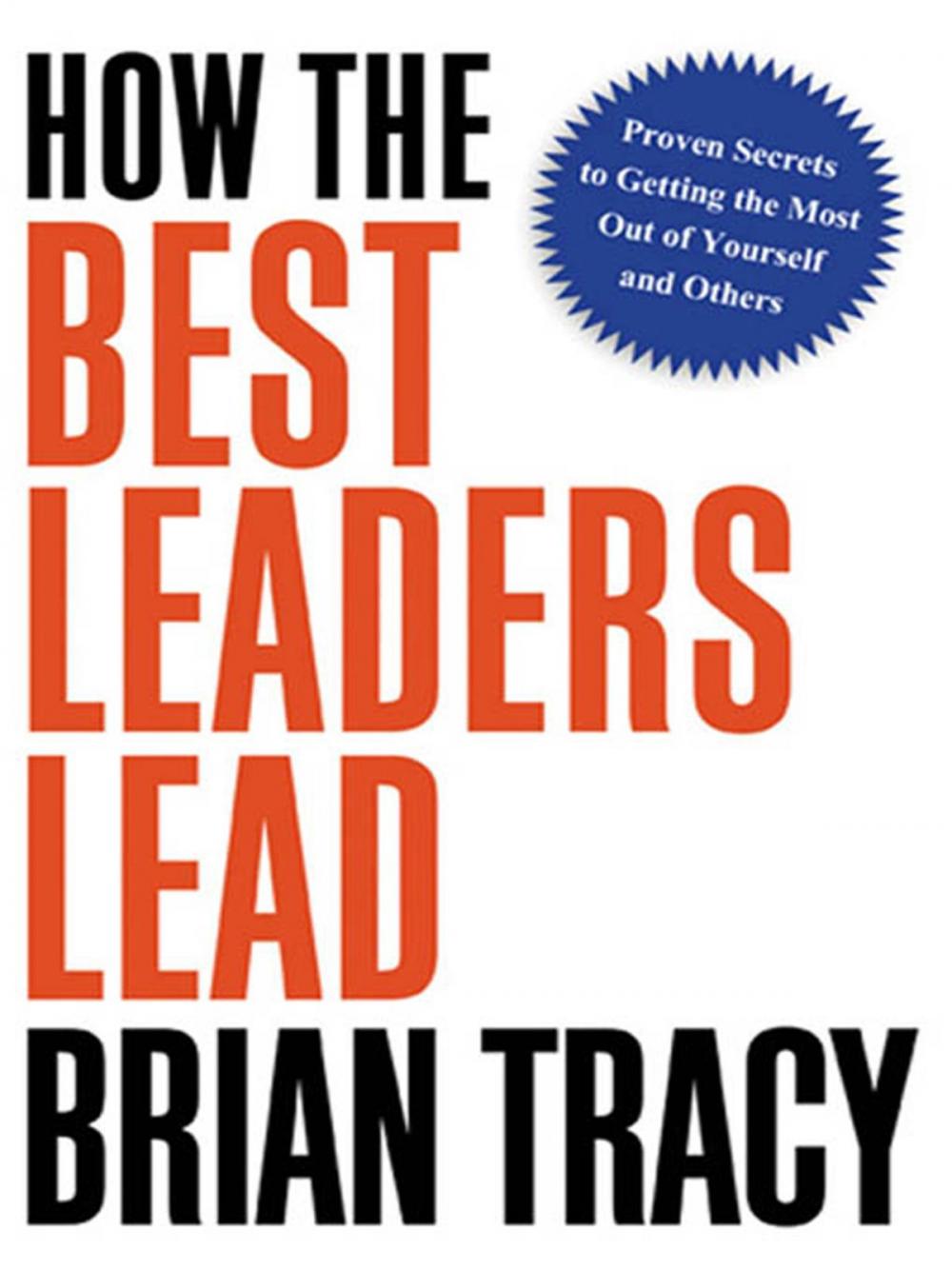 Big bigCover of How the Best Leaders Lead