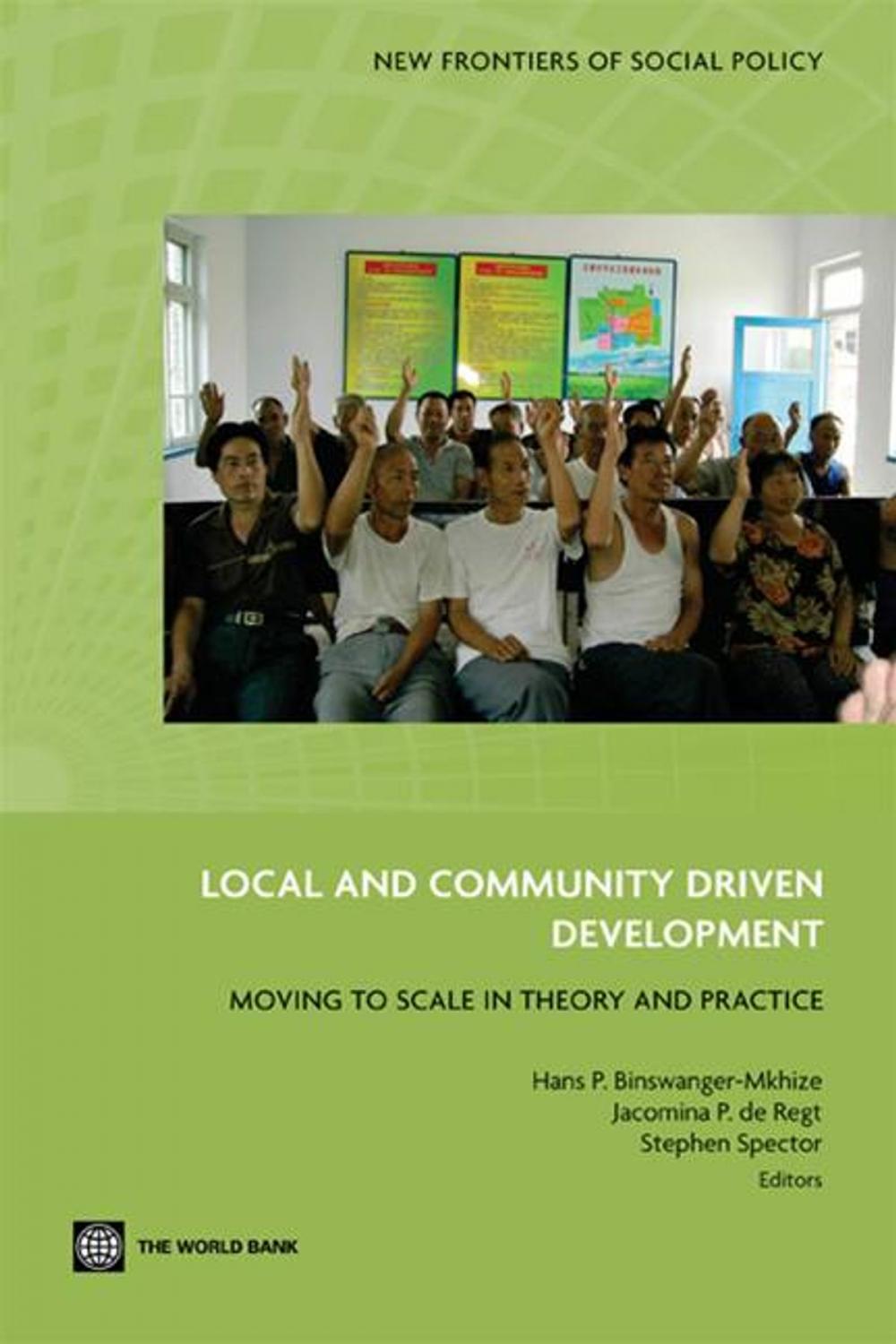 Big bigCover of Local And Community Driven Development: Moving To Scale In Theory And Practice