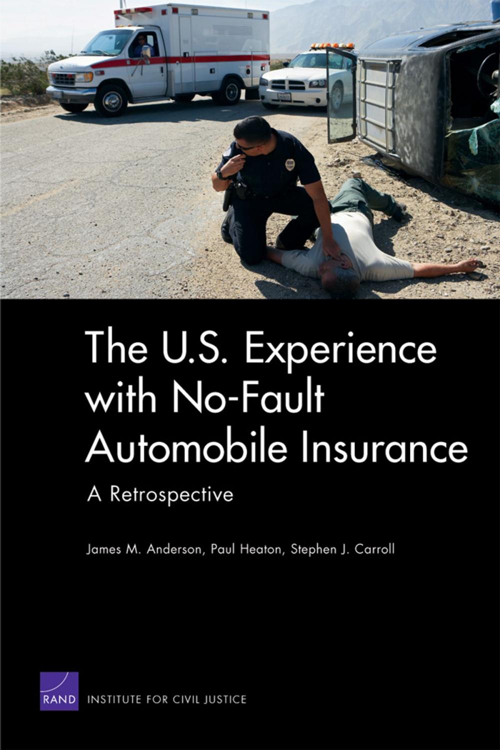 Big bigCover of The U.S. Experience with No-Fault Automobile Insurance