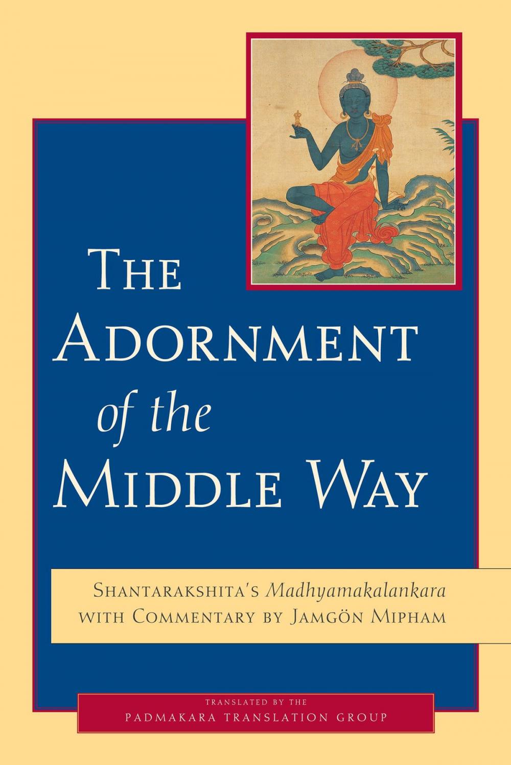 Big bigCover of The Adornment of the Middle Way