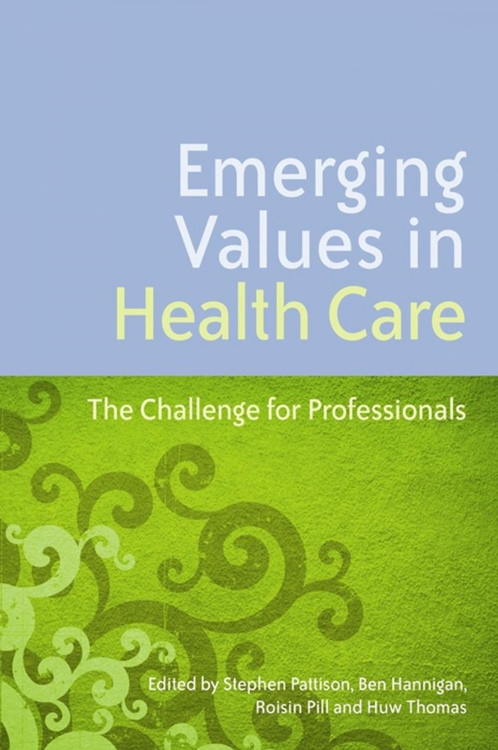 Big bigCover of Emerging Values in Health Care