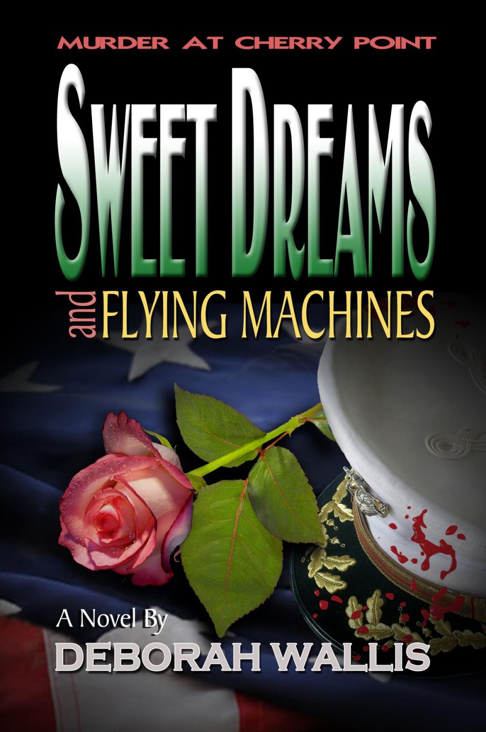 Big bigCover of Sweet Dreams and Flying Machines