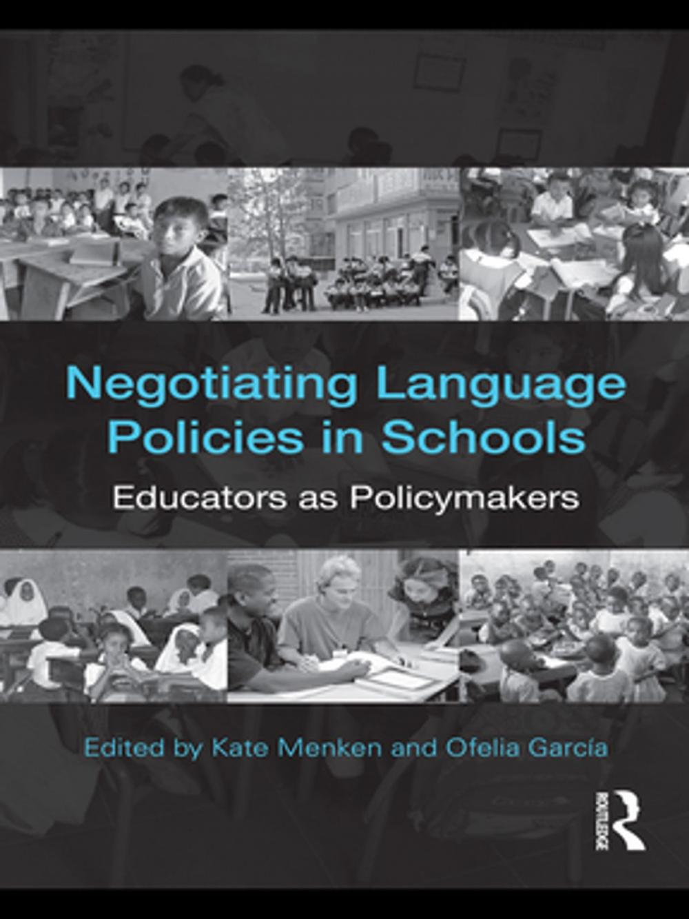 Big bigCover of Negotiating Language Policies in Schools