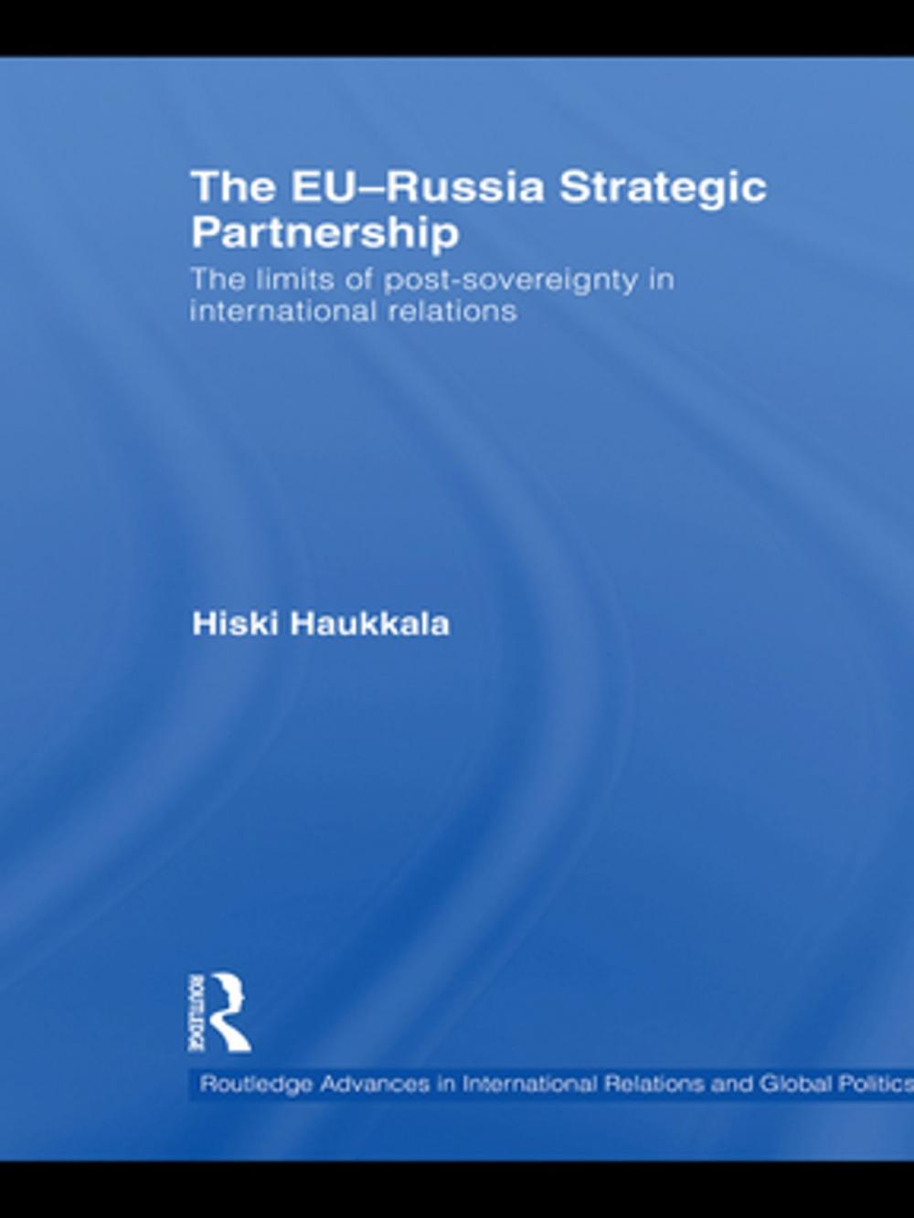 Big bigCover of The EU-Russia Strategic Partnership