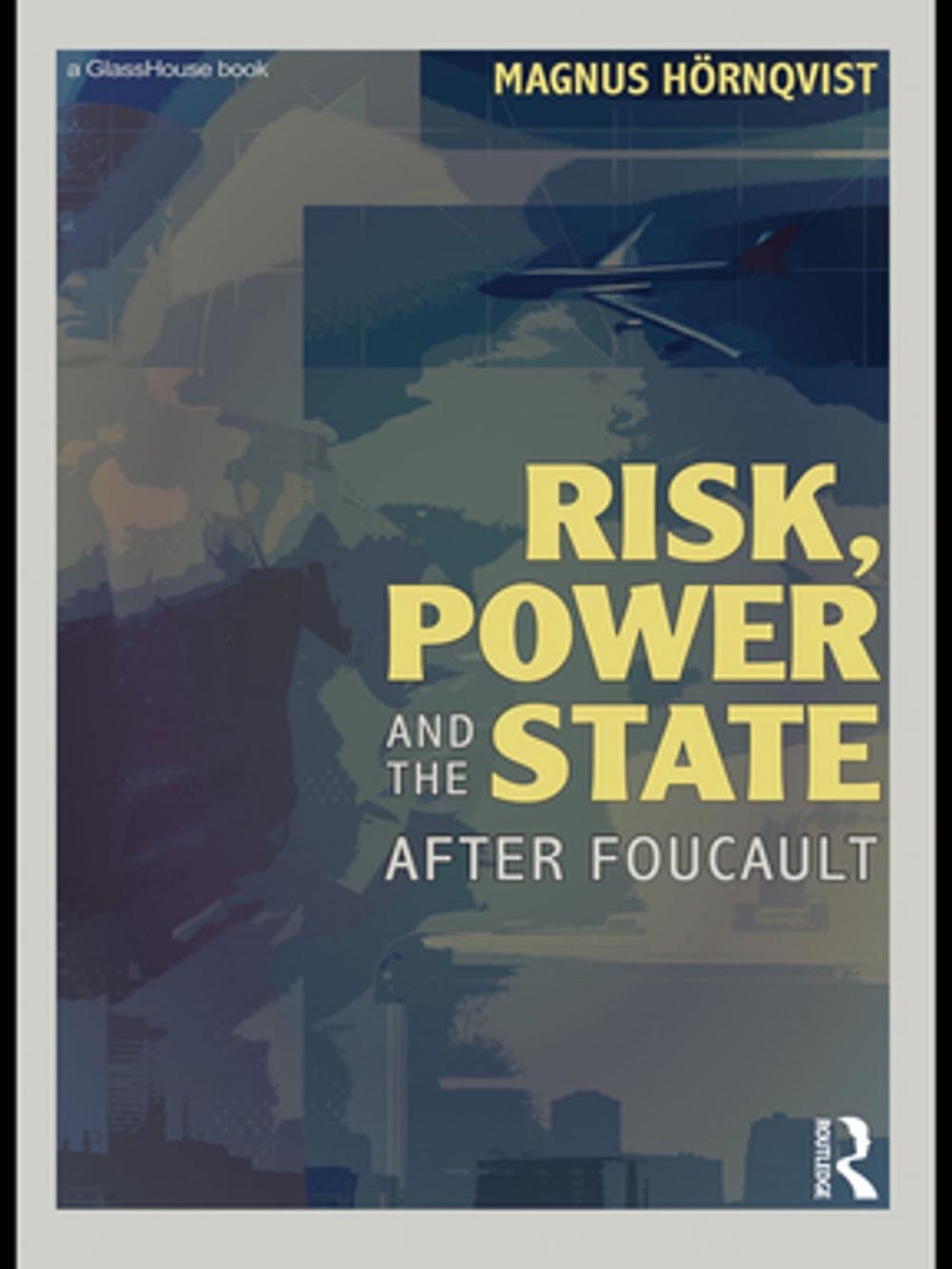 Big bigCover of Risk, Power and the State